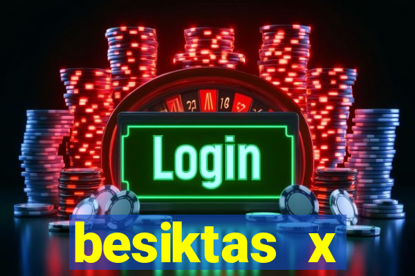besiktas x trabzonspor palpite